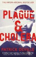 Plague and Cholera - Patrick Deville - cover