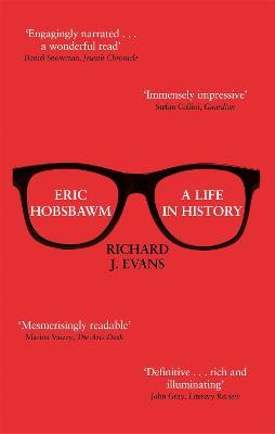 Eric Hobsbawm: A Life in History - Richard J. Evans - cover