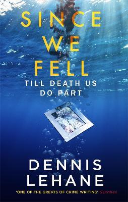 Since We Fell - Dennis Lehane - cover