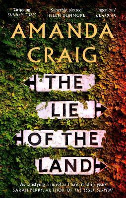 The Lie of the Land: A very good read indeed' Matt Haig - Amanda Craig - cover