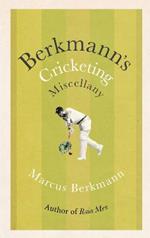 Berkmann's Cricketing Miscellany