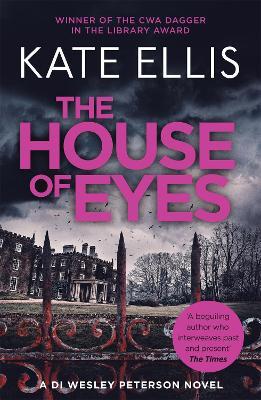 The House of Eyes: Book 20 in the DI Wesley Peterson crime series - Kate Ellis - cover