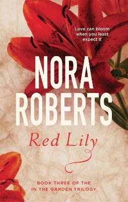 Red Lily: Number 3 in series - Nora Roberts - cover