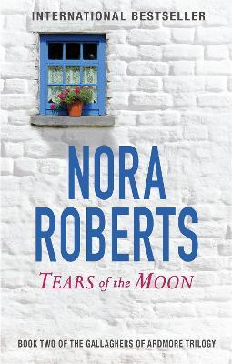 Tears Of The Moon: Number 2 in series - Nora Roberts - cover