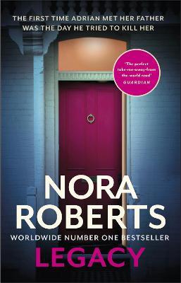 Legacy: a gripping new novel from global bestselling author - Nora Roberts - cover