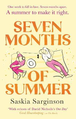 Seven Months of Summer: A heart-stopping story full of longing and lost love, from the Richard & Judy bestselling author - Saskia Sarginson - cover