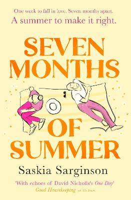 Seven Months of Summer: A heart-tugging story of love, loss and second chances - Saskia Sarginson - cover