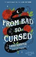 From Bad to Cursed: an utterly spellbinding romcom