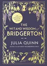 The Wit and Wisdom of Bridgerton: Lady Whistledown's Official Guide