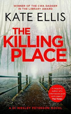 The Killing Place: Book 27 in the DI Wesley Peterson crime series - Kate Ellis - cover