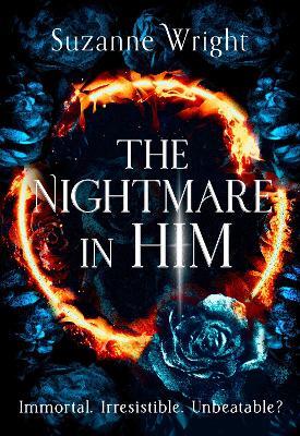 The Nightmare in Him: An addictive world awaits in this spicy fantasy romance . . . - Suzanne Wright - cover