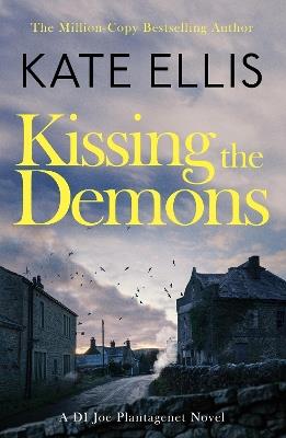 Kissing the Demons: Book 3 in the Joe Plantagenet series - Kate Ellis - cover