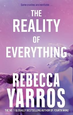 The Reality of Everything - Rebecca Yarros - cover