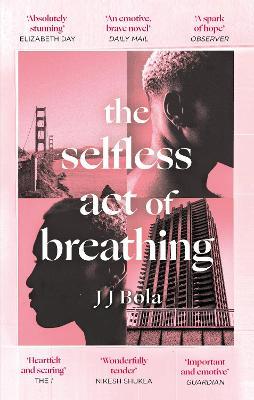 The Selfless Act of Breathing - JJ Bola - cover