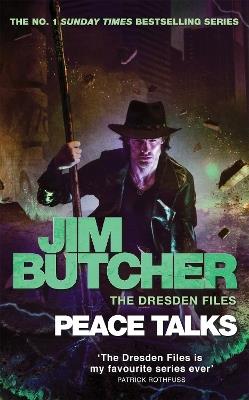 Peace Talks: The Dresden Files, Book Sixteen - Jim Butcher - cover