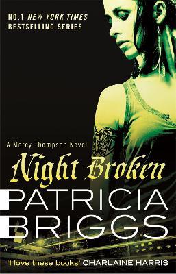 Night Broken: Mercy Thompson: Book 8 - Patricia Briggs - cover