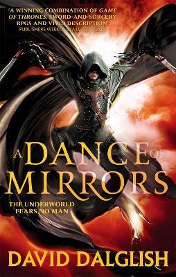A Dance of Mirrors: Book 3 of Shadowdance - David Dalglish - cover