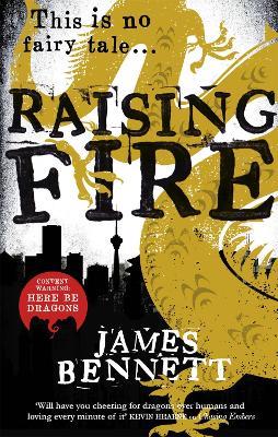 Raising Fire: A Ben Garston Novel - James Bennett - cover