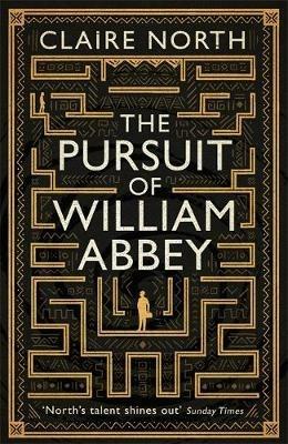 The Pursuit of William Abbey - Claire North - cover