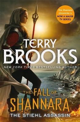 The Stiehl Assassin: Book Three of the Fall of Shannara - Terry Brooks - cover