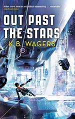 Out Past The Stars: The Farian War, Book 3