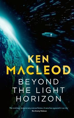 Beyond the Light Horizon: Book Three of the Lightspeed Trilogy - Ken MacLeod - cover