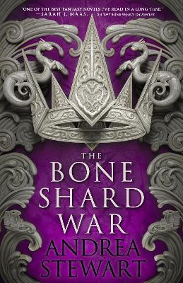 The Bone Shard War: The epic conclusion to the Sunday Times bestselling Drowning Empire series - Andrea Stewart - cover