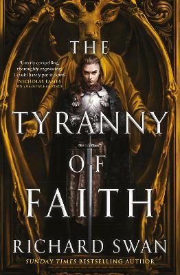 The Tyranny of Faith - Richard Swan - cover