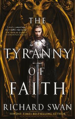 The Tyranny of Faith - Richard Swan - cover