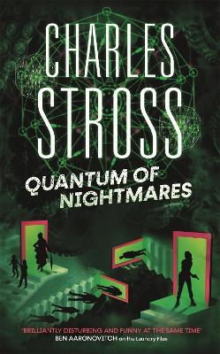 Quantum of Nightmares: Book 2 of the New Management, a series set in the world of the Laundry Files - Charles Stross - cover