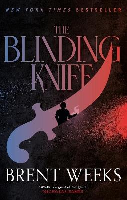 The Blinding Knife: Book 2 of Lightbringer - Brent Weeks - cover