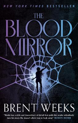 The Blood Mirror: Book Four of the Lightbringer series - Brent Weeks - cover