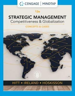 Strategic Management: Concepts and Cases: Competitiveness and Globalization - Michael Hitt,R. Duane Ireland,Robert Hoskisson - cover