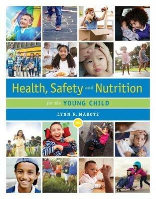 Health, Safety, and Nutrition for the Young Child - Lynn Marotz - cover