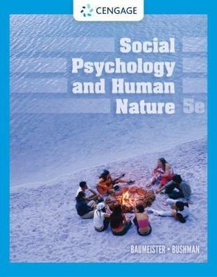 Social Psychology and Human Nature - Roy F. Baumeister,Roy F. Baumeister,Brad Bushman - cover