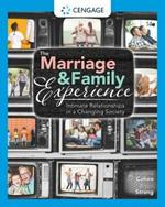 The Marriage and Family Experience: Intimate Relationships in a Changing Society