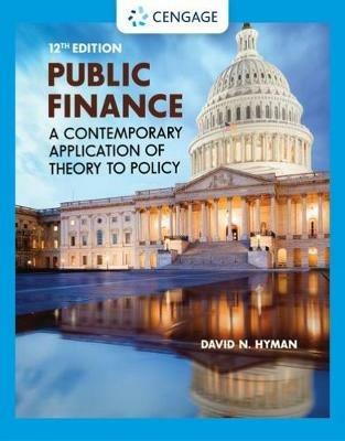 Public Finance: A Contemporary Application of Theory to Policy - David Hyman - cover