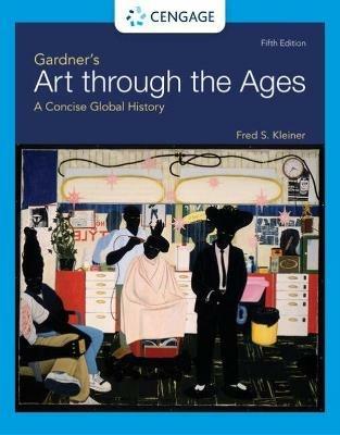 Gardner's Art through the Ages: A Concise Global History - Fred Kleiner - cover