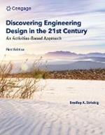 Discovering Engineering Design in the 21st Century: An Activities-Based Approach