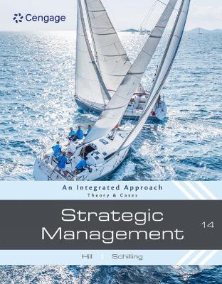 Strategic Management: Theory & Cases: An Integrated Approach - Charles Hill,Melissa Schilling - cover