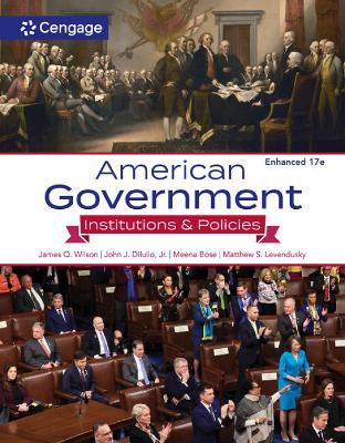 American Government: Institutions and Policies, Enhanced - John DiIulio, Jr.,James Wilson,Meena Bose - cover