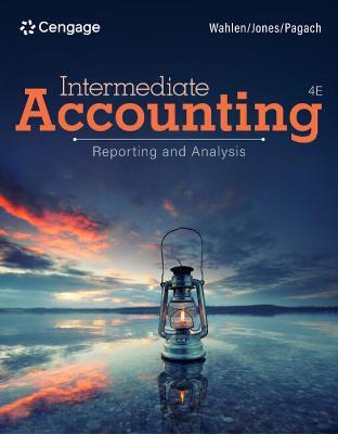 Intermediate Accounting: Reporting and Analysis - James Wahlen,Jefferson Jones,Donald Pagach - cover