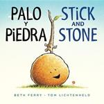 Palo Y Piedra/Stick and Stone Board Book: Bilingual English-Spanish