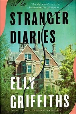 The Stranger Diaries: An Edgar Award Winner - Elly Griffiths - cover