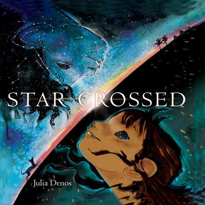 Starcrossed - Julia Denos - ebook