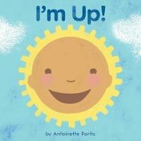 I'm Up! - Antoinette Portis - cover