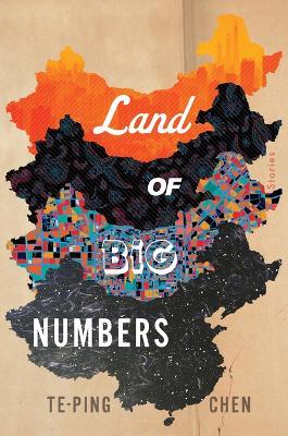 Land of Big Numbers: Stories - Te-Ping Chen - cover