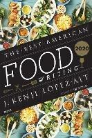 The Best American Food Writing 2020