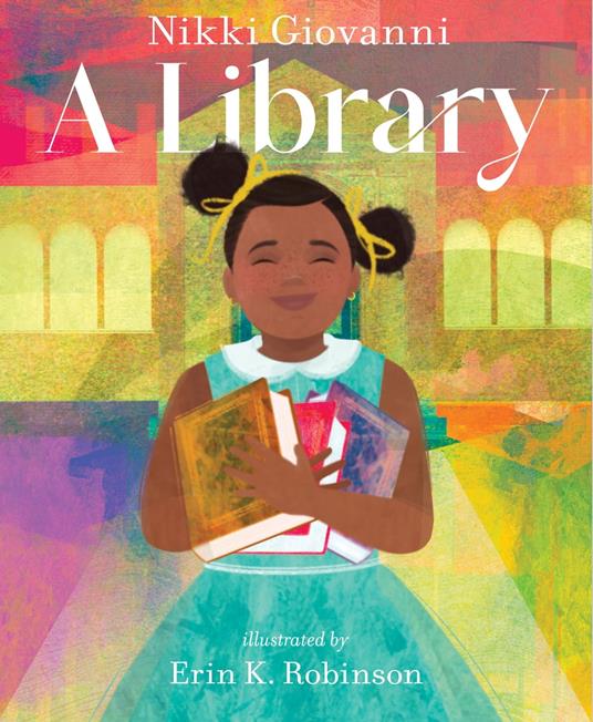 A Library - Nikki Giovanni,Erin K. Robinson - ebook