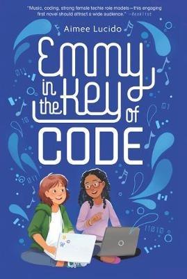 Emmy in the Key of Code - Aimee Lucido - cover